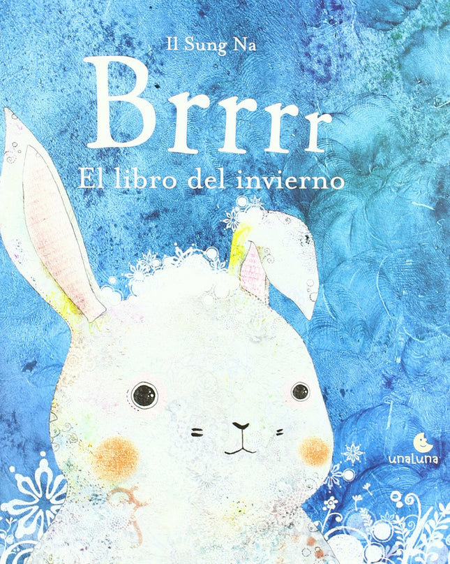 Brrrr. El Libro Del Invierno