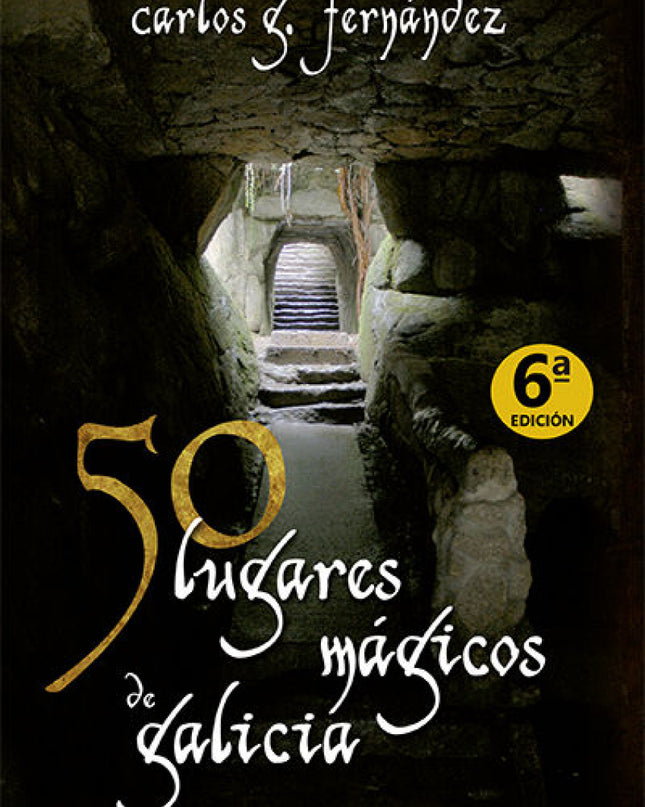 50 Lugares Mágicos De Galicia