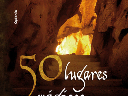50 Lugares Mágicos De Andalucía