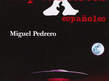 Los 20 Mejores Expedientes X Españoles