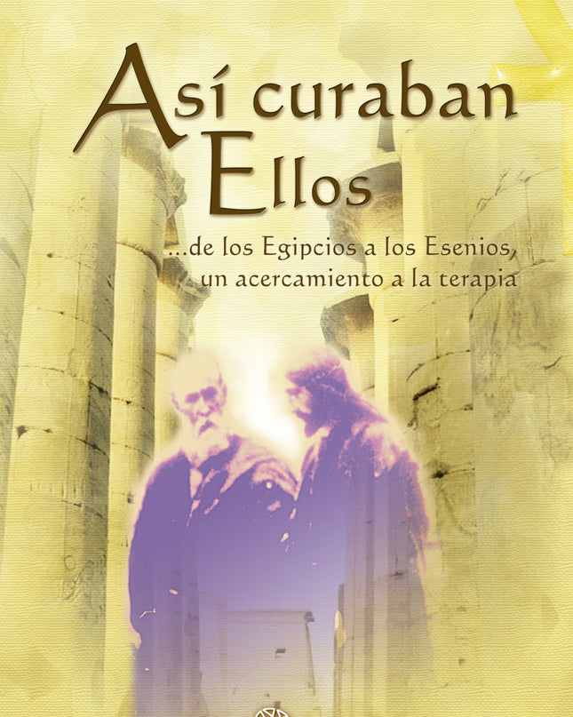 Así Curaban Ellos