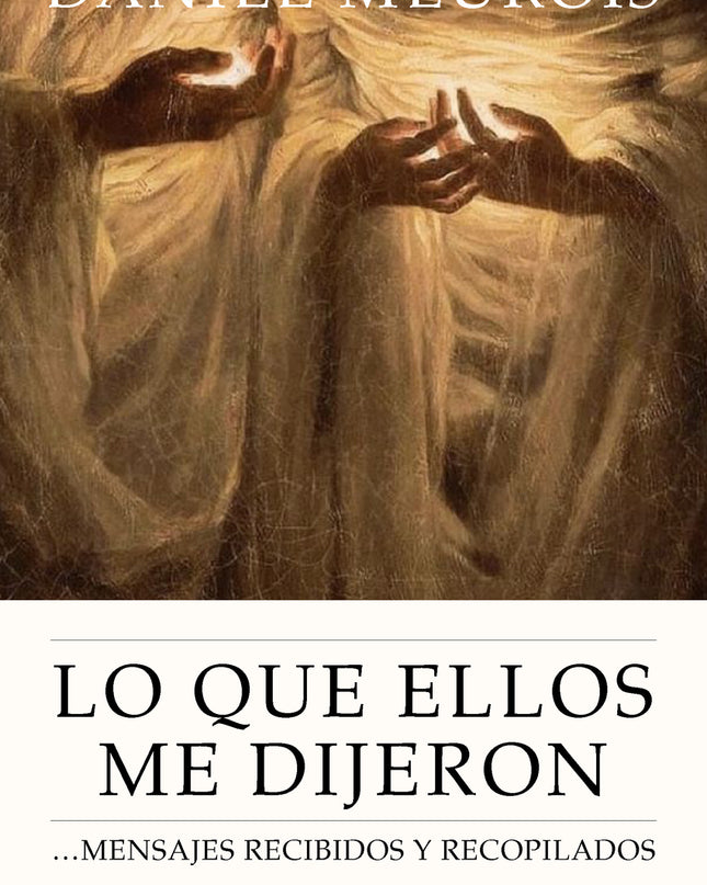 Lo Que Ellos Me Dijeron
