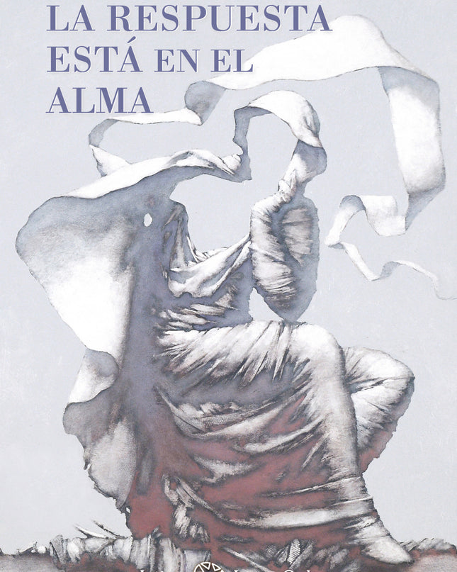 La Respuesta Está En El Alma