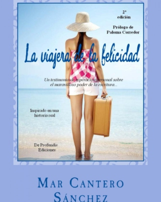 La Viajera De La Felicidad
