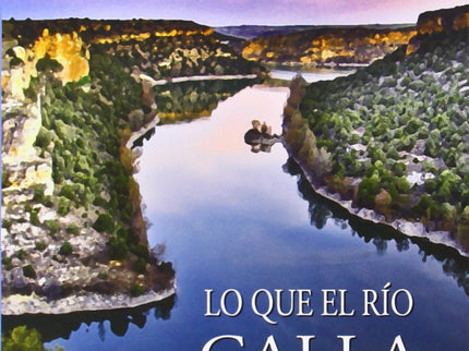 Lo Que El Río Calla