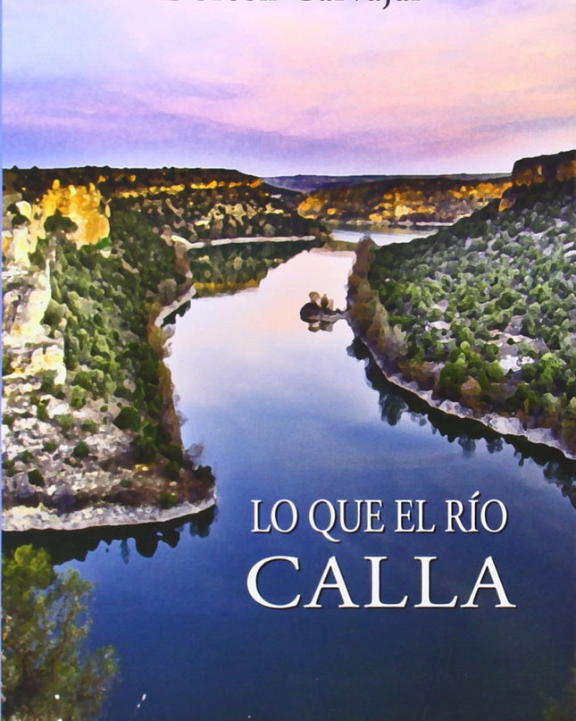 Lo Que El Río Calla