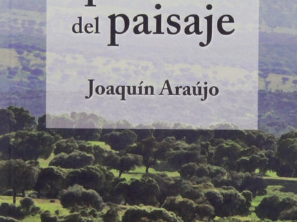 Eticas Y Poeticas Del Paisaje