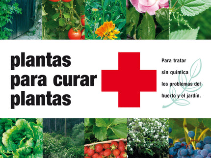 Plantas Para Curar Plantas 3ª Edición