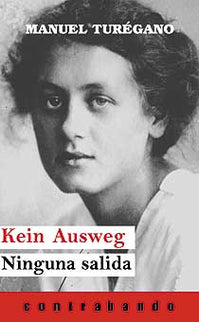 Kein Ausweg/Ninguna Salida