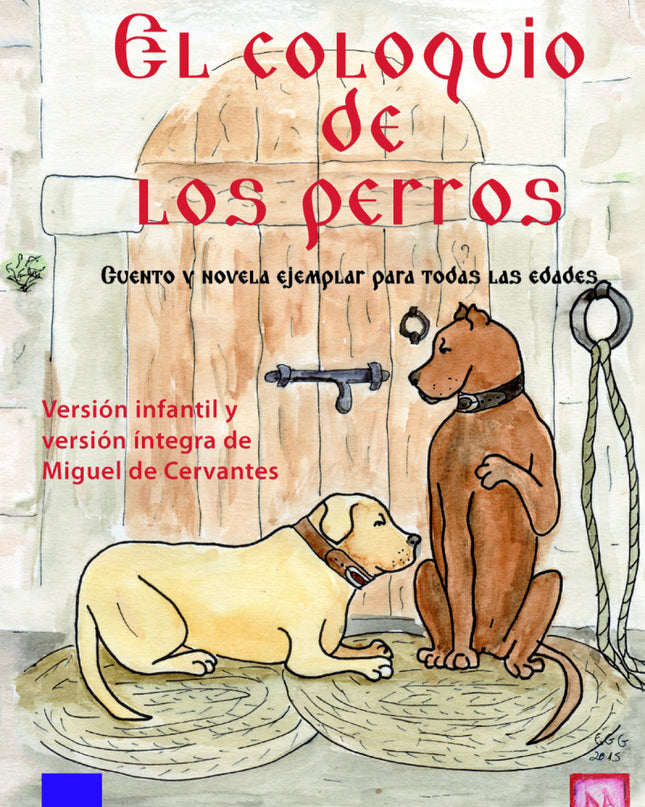 Coloquio De Los Perros,el