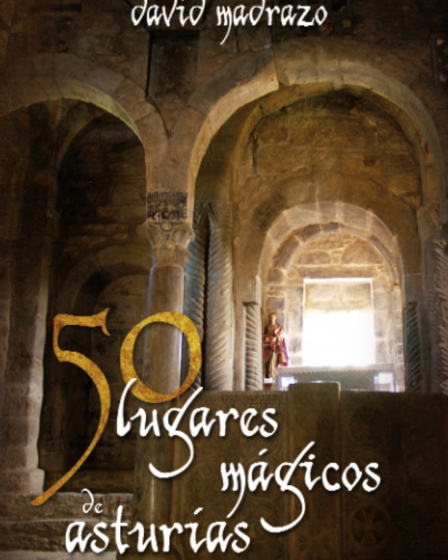 50 Lugares Mágicos De Asturias