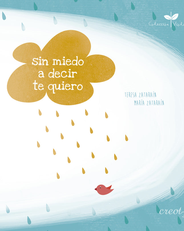 Sin Miedo A Decir Te Quiero