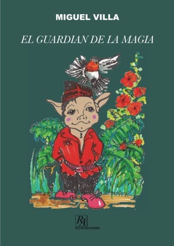 El Guardian De La Magia