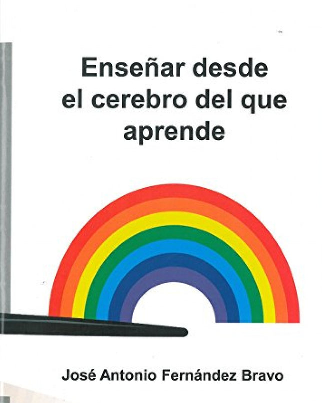 Enseñar Desde El Cerebro Del Que Aprende
