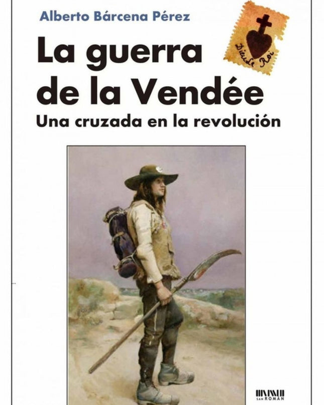 La Guerra De La Vendée