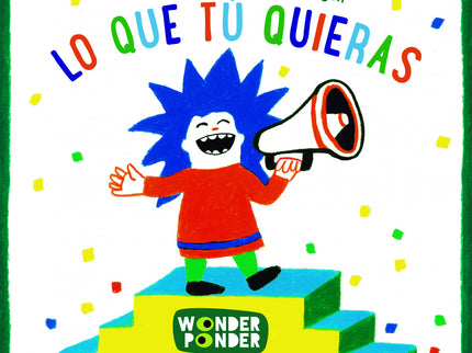 Lo Que Tu Quieras.
