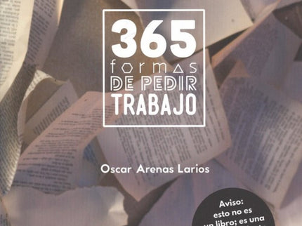 365 Formas De Pedir Trahajo