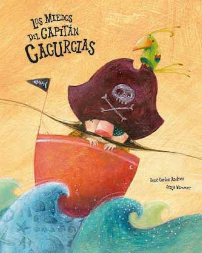 Los Miedos Del Capitán Cacurcias