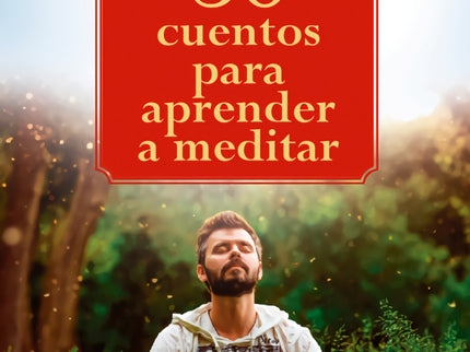 50 Cuentos Universales Para Sanar Tu Vida