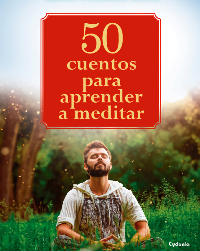 50 Cuentos Universales Para Sanar Tu Vida