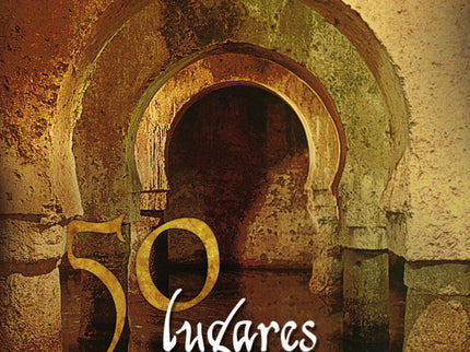 50 Lugares Mágicos De Extremadura