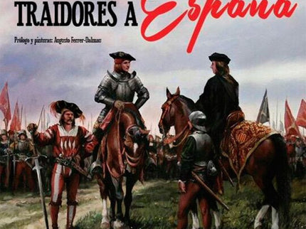 Grandes Traidores A España