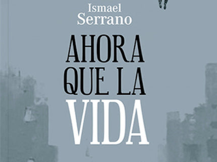 Ahora Que La Vida