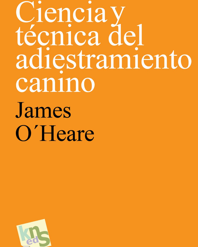 Ciencia Y Técnica Del Adiestramiento Canino