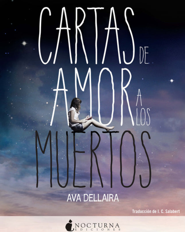 Cartas De Amor A Los Muertos