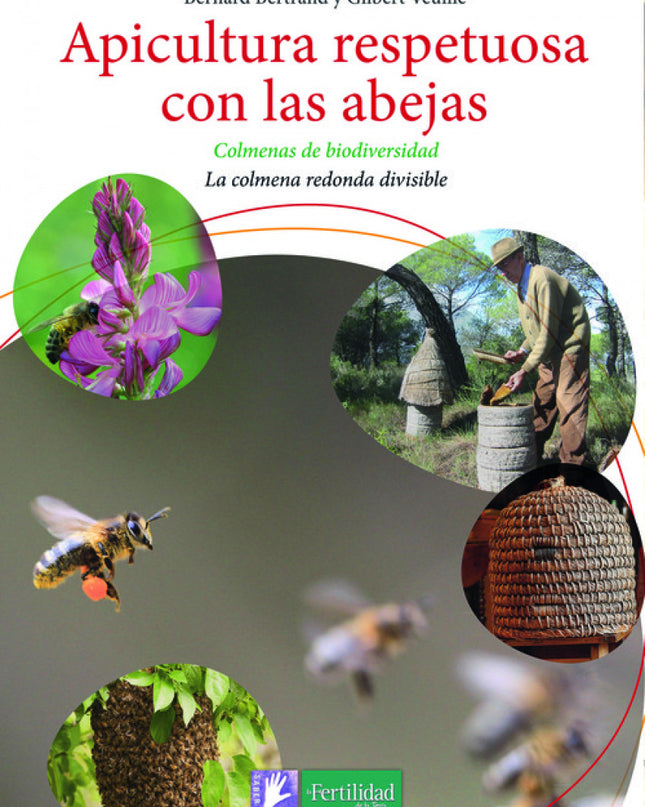 Apicultura Respetuosa Con Las Abejas