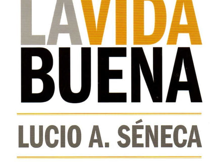 Tratados Sobre La Vida Buena