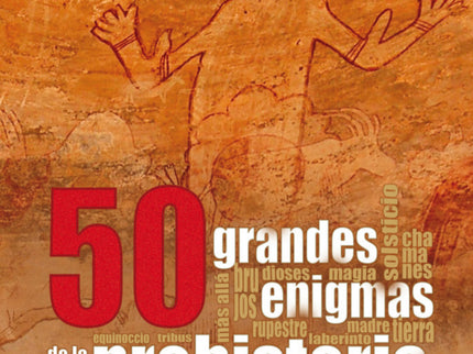 50 Grandes Enigmas De La Prehistoria