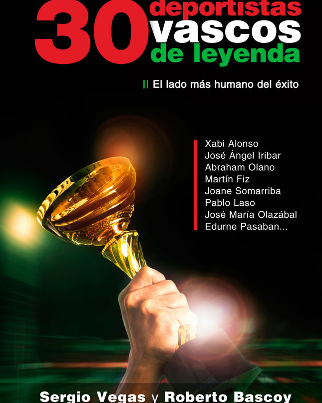 30 Deportistas Vascos De Leyenda