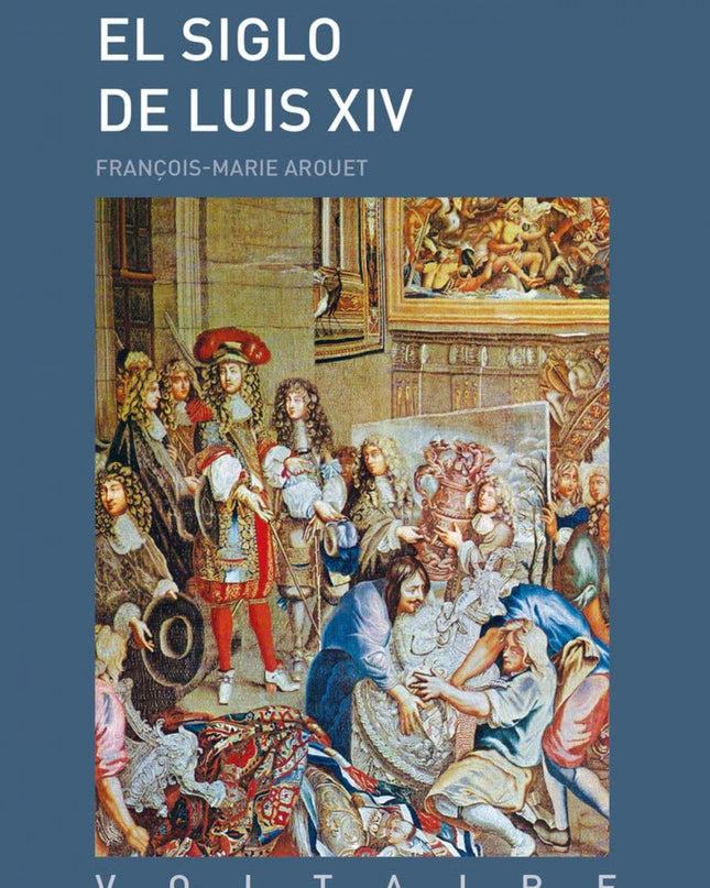 El Siglo De Luis Xiv