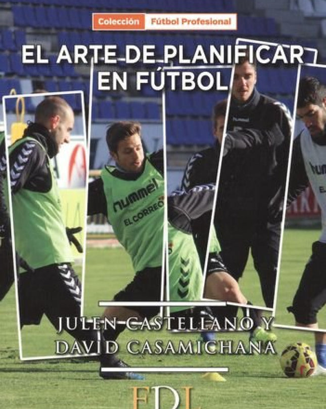 El Arte De Planificar En Fútbol