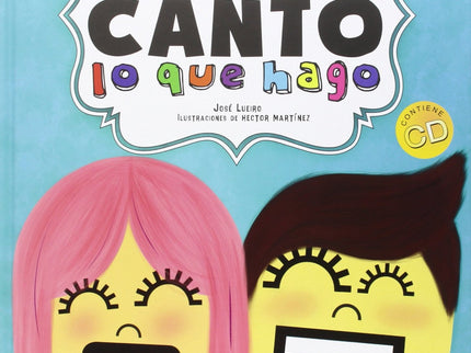 Canto Lo Que Hago