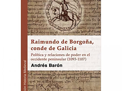 Raimundo De Borgoña, Conde De Galicia