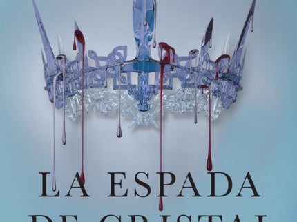 La Espada De Cristal