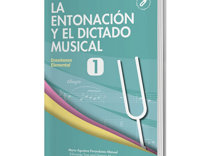 La Entonación Y El Dictado Musical Nivel 1