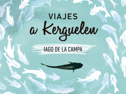 Viajes A Kerguelen