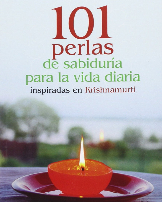 101 Perlas De Sabiduría Para La Vida Diaria