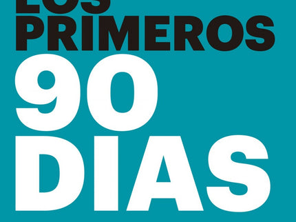 Los Primeros 90 Días