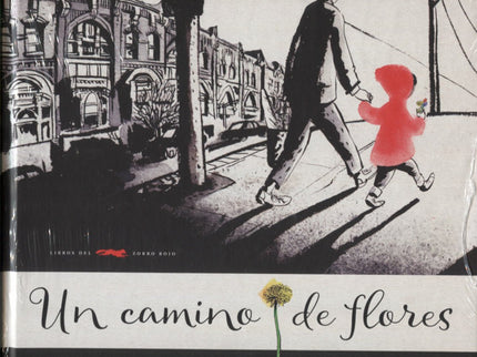 Un Camino De Flores