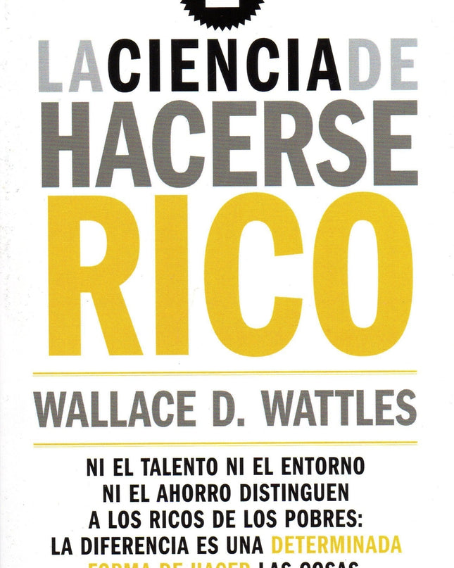 La Ciencia De Hacerse Rico