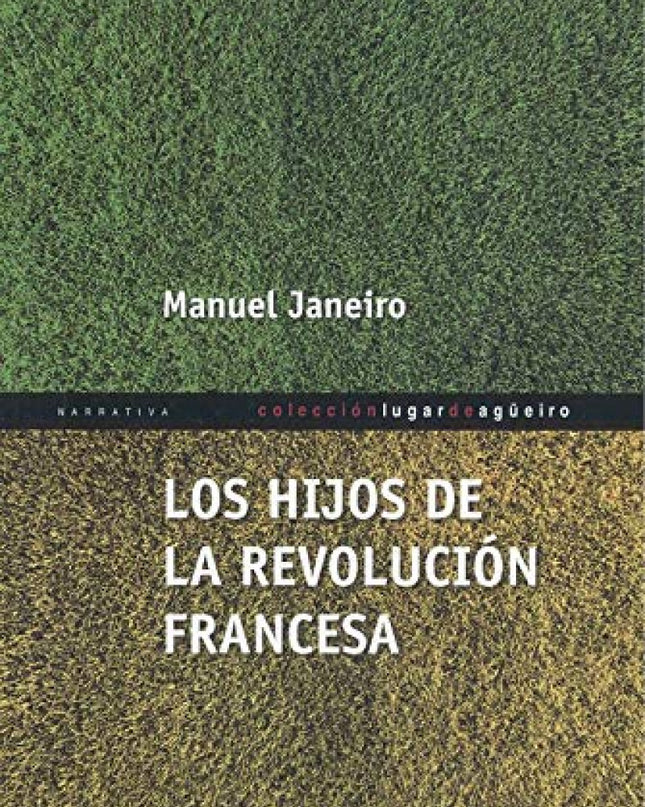 Hijos De La Revolución Francesa, Los