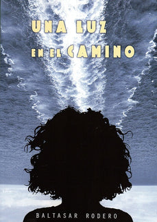 Una Luz En El Camino