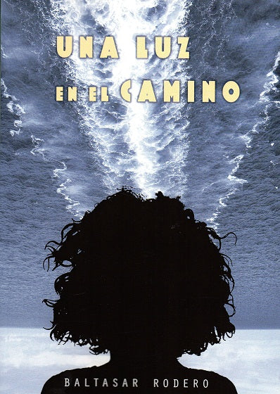 Una Luz En El Camino