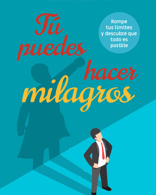 Tú Puedes Hacer Milagros
