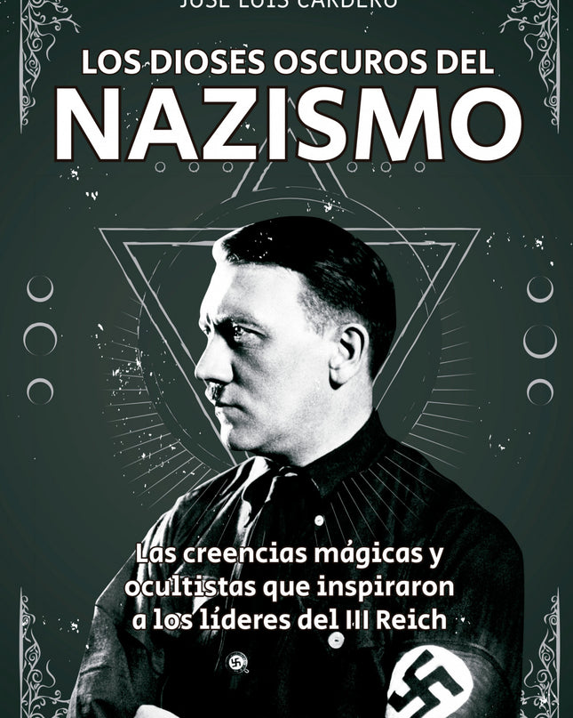 Los Dioses Oscuros Del Nazismo