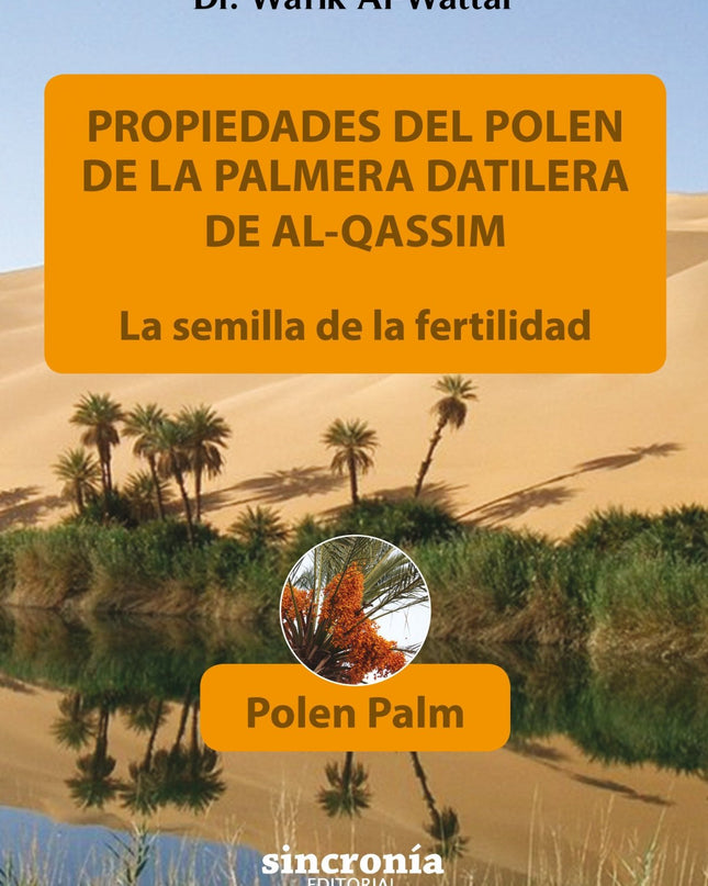 Propiedades Del Polen De La Palmera Datilera De Al-qassim